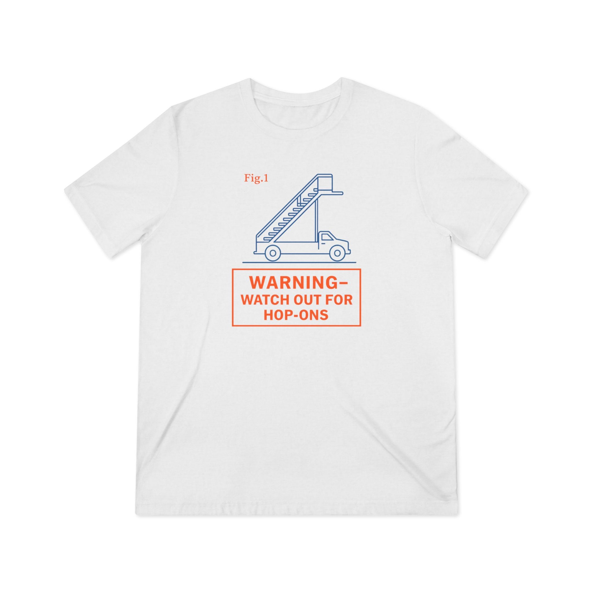 The "Hop-On Precaution" Tee
