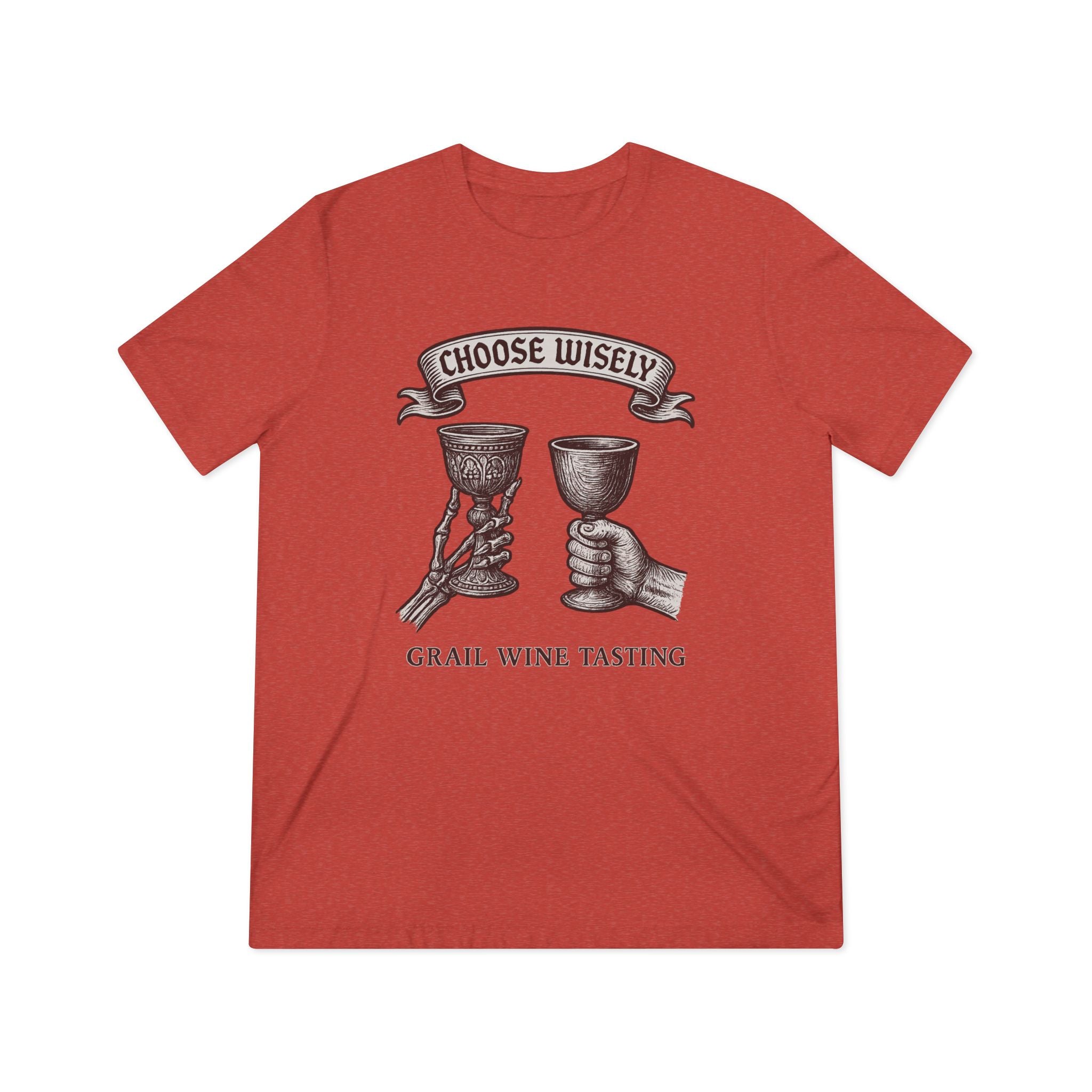 Wine T-Shirt — "Choose Wisely" Grail Wine Tasting Tee